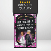 The Irresistible Urge to Fall For Your Enemy by Brigitte Knightley